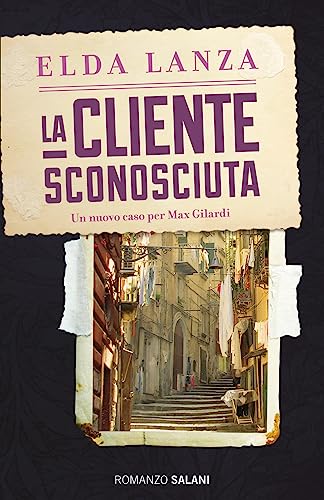 9788893812702: La cliente sconosciuta