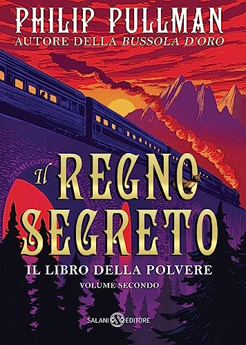 9788893814119: REGNO SEGRETO IL LIBRO DELLA POLVERE (IL)