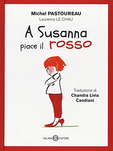 Beispielbild fr A Susanna piace il rosso zum Verkauf von libreriauniversitaria.it