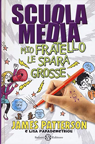 Stock image for Scuola media. Mio fratello le spara grosse for sale by libreriauniversitaria.it