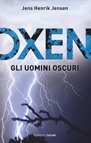 Stock image for Gli uomini oscuri. Oxen for sale by medimops