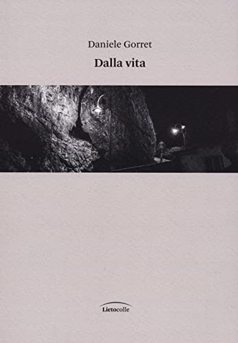 Imagen de archivo de Dalla vita a la venta por libreriauniversitaria.it