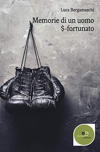 Stock image for MEMORIE DI UN UOMO S-FORTUNATO [Paperback] (Italian) for sale by Brook Bookstore On Demand