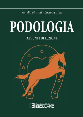 Stock image for Podologia (Italian Edition) for sale by GF Books, Inc.