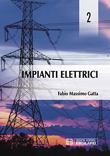 9788893850629: Impianti elettrici (Vol. 2)