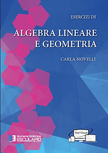 Stock image for Esercizi di algebra lineare e geometria for sale by medimops