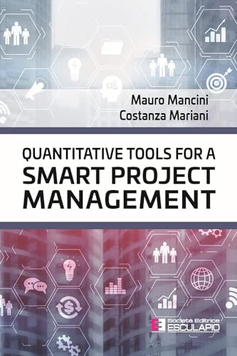 Beispielbild fr Quantitative tools for a Smart Project Management zum Verkauf von Red's Corner LLC