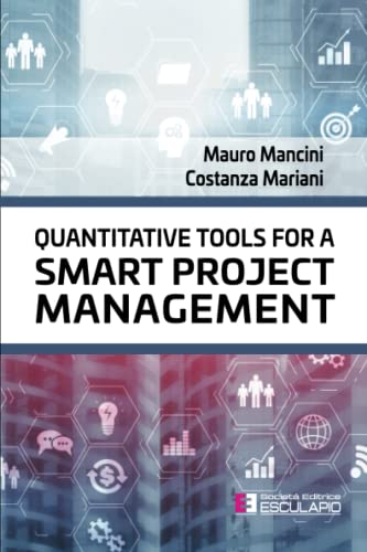 Stock image for Quantitative tools for a Smart Project Management for sale by Red's Corner LLC