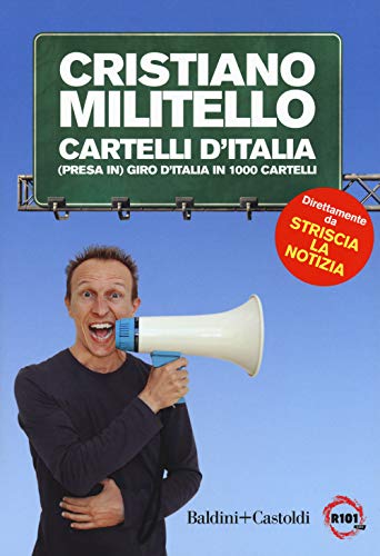 Beispielbild fr Cartelli d'italia.(Presa in) giro d'Italia in 1000 cartelli zum Verkauf von medimops