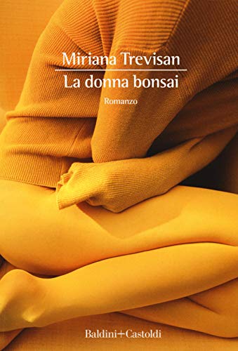 Stock image for Miriana Trevisan - La Donna Bonsai for sale by medimops
