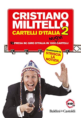 Beispielbild fr Cartelli D'italia. Ri (Presa in) Giro D'italia in 1000 Nuovi Cartelli. Vol. 2 zum Verkauf von medimops