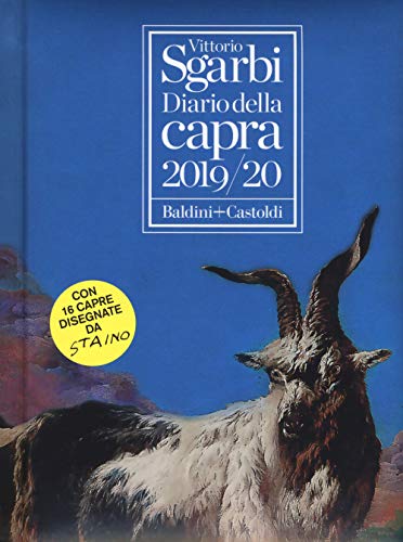 Beispielbild fr Vittorio Sgarbi - Diario Della Capra (1 BOOKS) zum Verkauf von medimops