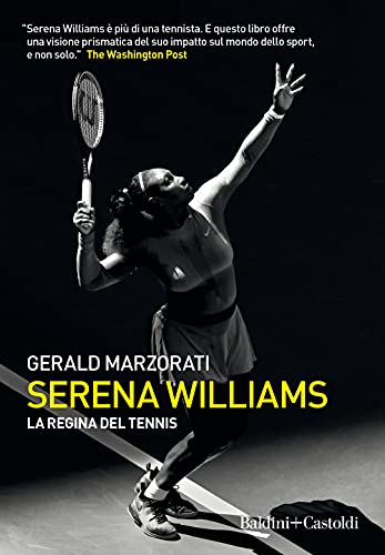 Stock image for Serena Williams. La Regina Del Tennis for sale by libreriauniversitaria.it