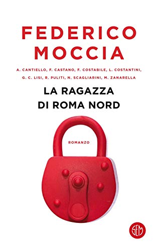 Beispielbild fr La ragazza di Roma nord zum Verkauf von WorldofBooks