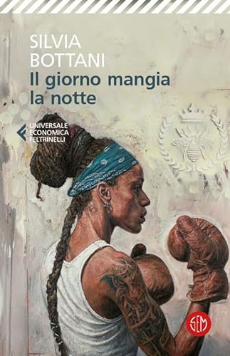 Stock image for Il giorno mangia la notte (Universale Economica Feltrinelli) for sale by libreriauniversitaria.it