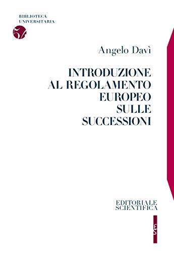 Imagen de archivo de Introduzione al regolamento europeo sulle successioni (Biblioteca universitaria) a la venta por libreriauniversitaria.it
