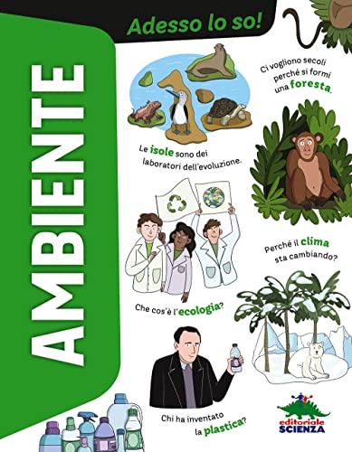 AMBIENTE. ADESSO LO SO! EDIZ. A COLORI
