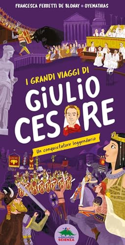 Stock image for I grandi viaggi di Giulio Cesare. Un conquistatore leggendario. Ediz. a colori for sale by libreriauniversitaria.it