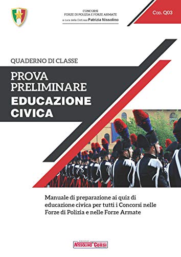 Beispielbild fr Prova Preliminare. Educazione Civica. Manuale Di Preparazione Ai Quiz Di Educazione Fisica Per Tutti I Concorsi Nelle Forze Armate Di Polizia E Nelle Forze Armate zum Verkauf von medimops