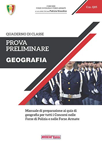 Beispielbild fr Prova Preliminare. Geografia. Manuale Di Preparazione Ai Quiz Di Geografia Per Tutti I Concorsi Nelle Forze Di Polizia E Nelle Forze Armate zum Verkauf von medimops