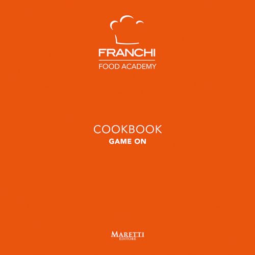 Beispielbild fr Franchi Cookbook: Game on zum Verkauf von WorldofBooks