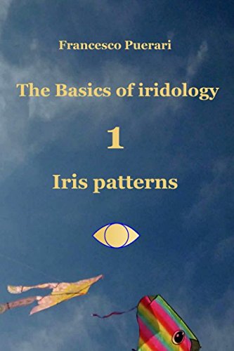 Stock image for The Basics of Iridology: Iris Patterns for sale by GF Books, Inc.