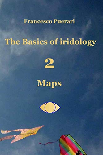 Stock image for The Basics of Iridology -2 - Maps for sale by GF Books, Inc.