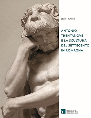 Antonio Trentanove e la scultura del Settecento in Romagna : - Tumidei,Stefano