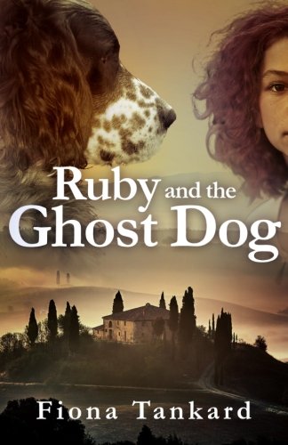 Stock image for Ruby and the Ghost Dog: Volume 1 (Ruby Copperthorne Mysteries) for sale by Revaluation Books