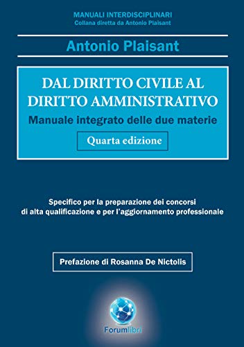 9788894158335: Dal diritto civile al diritto amministrativo. Manuale integrato delle due materie