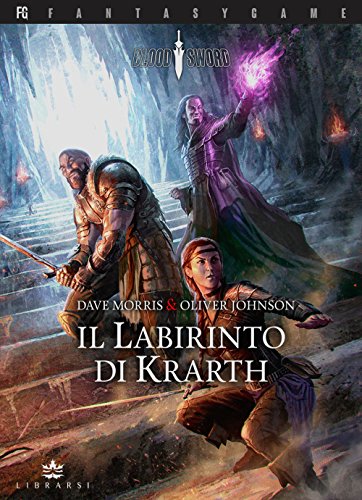 Stock image for Il Labirinto di Krarth. Blood sword (Vol. 1) for sale by libreriauniversitaria.it