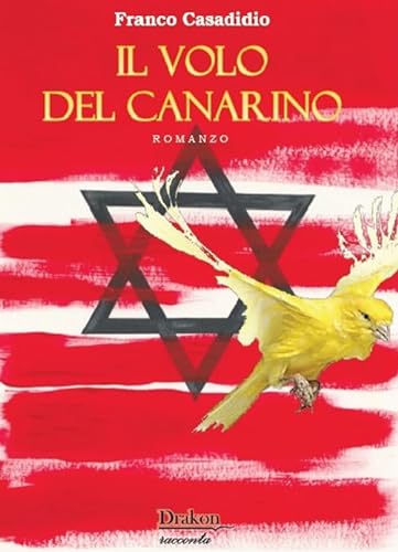 Stock image for Il volo del canarino (Narrativa) for sale by libreriauniversitaria.it