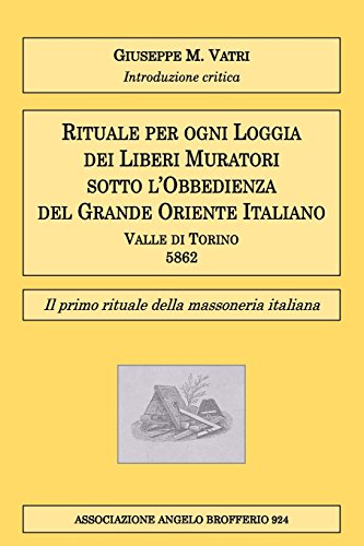 Stock image for Rituale per ogni Loggia dei Liberi Muratori: Il primo rituale della massoneria italiana (Italian Edition) for sale by Lucky's Textbooks