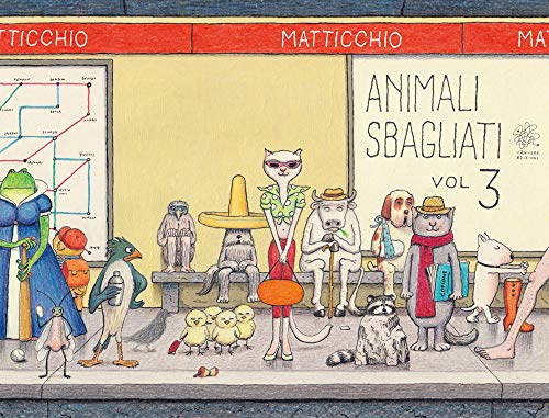 Beispielbild fr Animali sbagliati (Vol. 3) zum Verkauf von libreriauniversitaria.it
