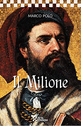 Stock image for Il Milione (I CLASSICI) (Italian Edition) for sale by Books Unplugged