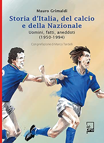 Beispielbild fr STORIA D'ITALIA DEL CALCIO E D zum Verkauf von medimops