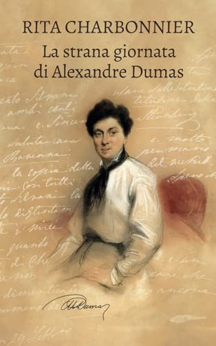 Stock image for La strana giornata di Alexandre Dumas (Italian Edition) for sale by GF Books, Inc.