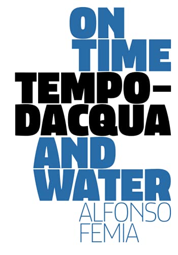 9788894597745: TEMPODACQUA: On time and water