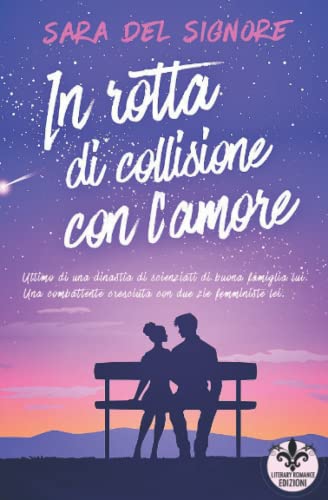 Beispielbild fr In rotta di collisione con l'amore (Italian Edition) zum Verkauf von Books Unplugged