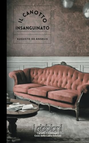 Stock image for Il canotto insanguinato (I Dobloni) (Italian Edition) for sale by GF Books, Inc.
