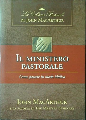 9788894755503: Il Ministero Pastorale