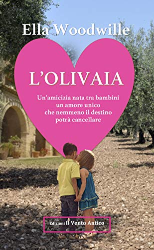 Stock image for L'Olivaia (La vie en rose) (Italian Edition) for sale by Lucky's Textbooks