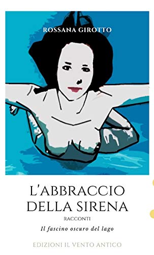 Stock image for L'abbraccio della sirena (Dodo Books) for sale by Revaluation Books