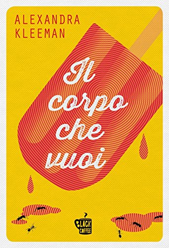 Stock image for Il corpo che vuoi for sale by medimops