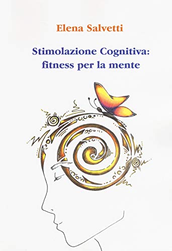 Stock image for Stimolazione cognitiva: fitness per la mente for sale by libreriauniversitaria.it