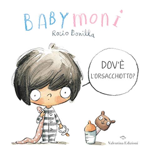 Stock image for Babymoni dov'e' l'orsacchiotto? for sale by medimops