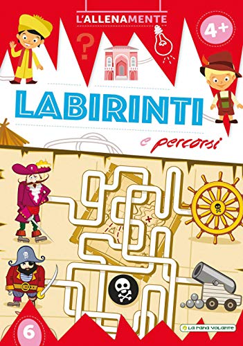 9788894902709: Labirinti e percorsi