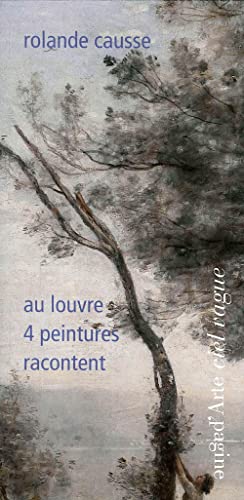 Beispielbild fr Au Louvre, 4 tableaux racontent zum Verkauf von Gallix