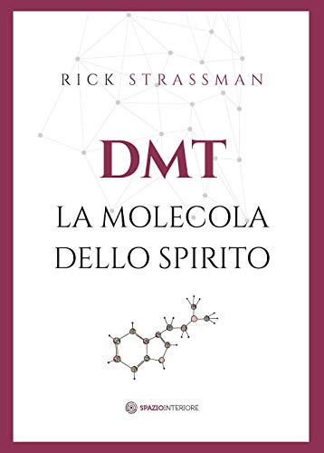 Imagen de archivo de DMT. La molecola dello spirito a la venta por libreriauniversitaria.it