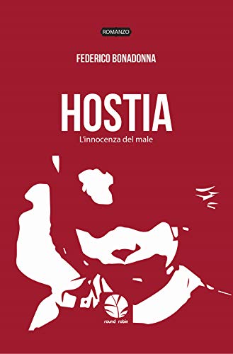Stock image for Hostia. L'innocenza del male for sale by medimops